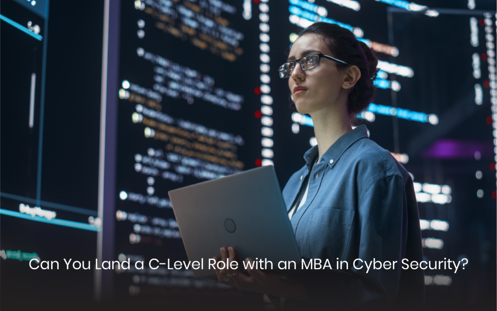 C-Level Career Path with MBA in Cyber Security