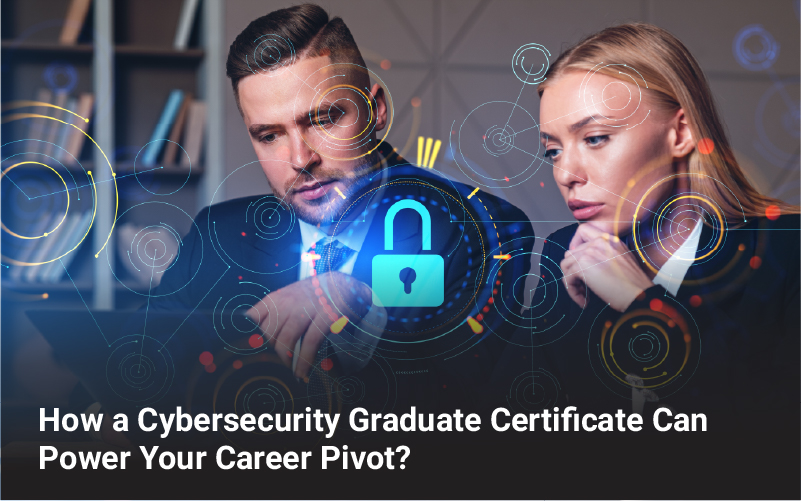 Cybersecurity Graduate Certificate